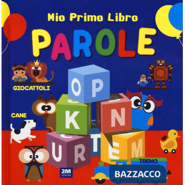 Parole. Mio primo libro. Ediz. a colori