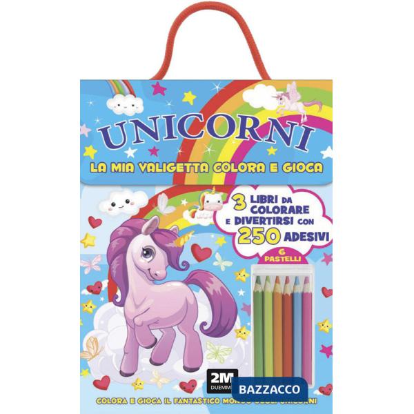 Unicorni. La mia valigetta colora e gioca. Con adesivi. Ediz. a colori. Con 6 pastelli