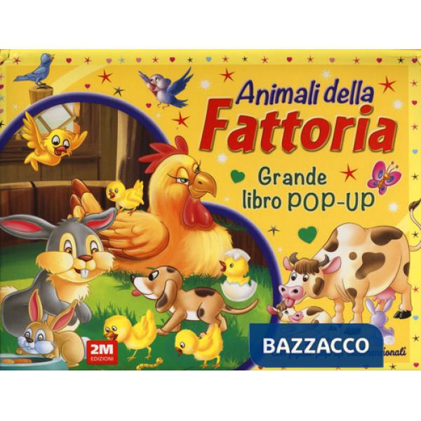 Animali della fattoria. Grande libro pop-up. Ediz. a colori