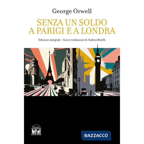 Senza un soldo a Parigi e a Londra