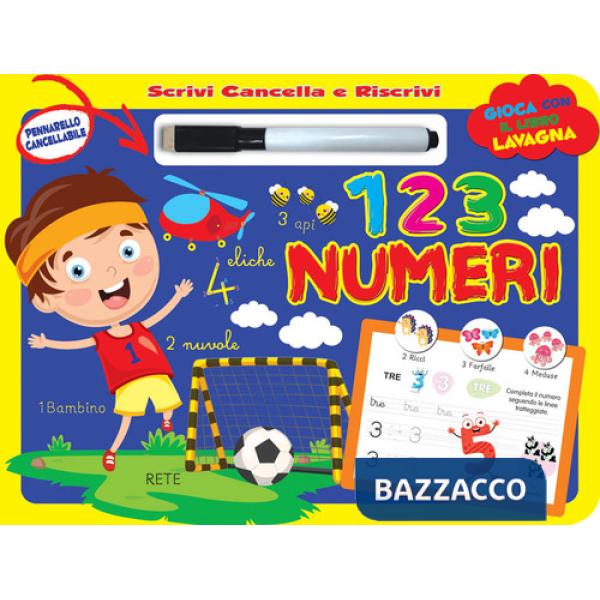Scrivi e cancella 1 2 3 numeri. Ediz. illustrata. Con pennarello cancellabile