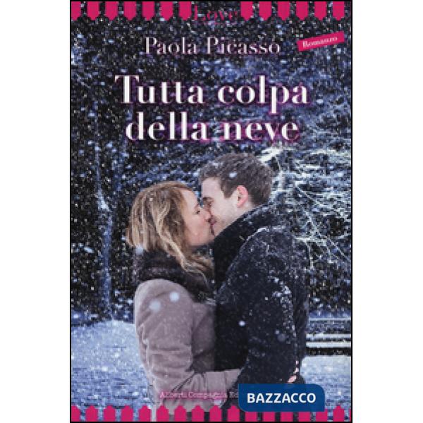 Tutta colpa della neve