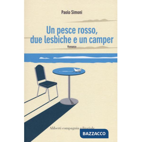 Pesce rosso, due lesbiche e un camper (Un)