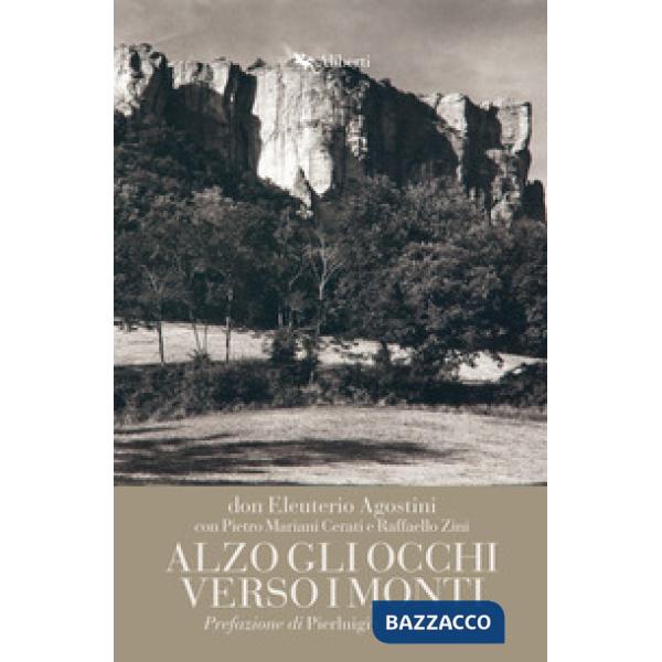 Alzo gli occhi verso i monti