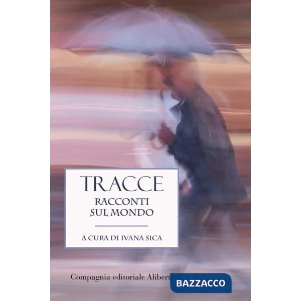 Tracce. Racconti sul mondo