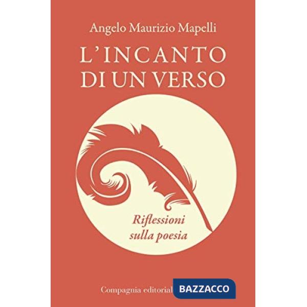 Incanto di un verso. Riflessioni sulla poesia (L')