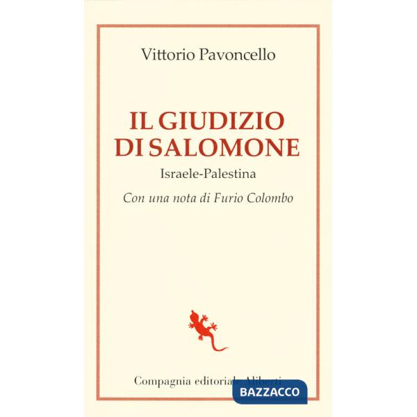 Giudizio di Salomone. Israele-Palestina (Il)