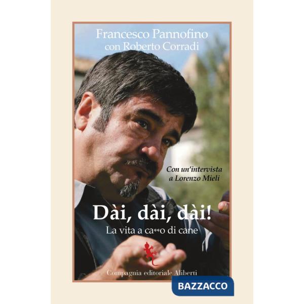 Dài, dài, dài! La vita a ca**o di cane