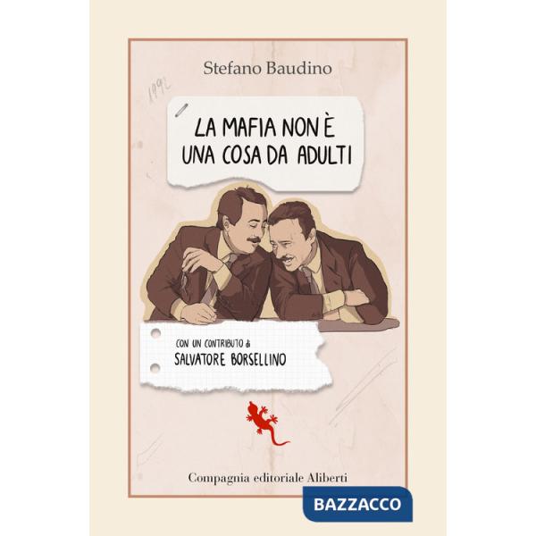 Mafia non è una cosa da adulti (La)