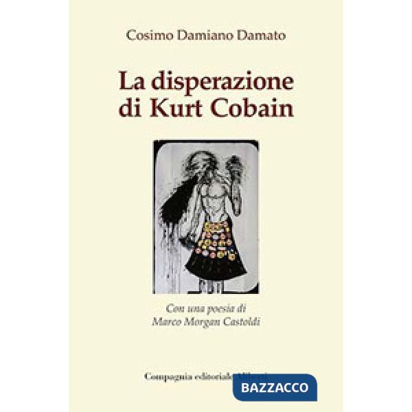 Disperazione di Kurt Cobain (La)