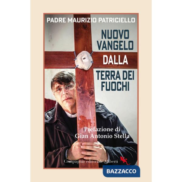 Nuovo Vangelo dalla terra dei fuochi