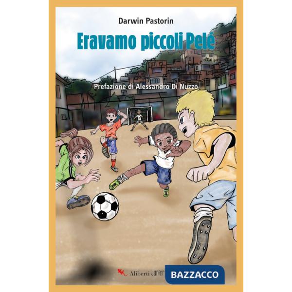 Eravamo piccoli Pelè