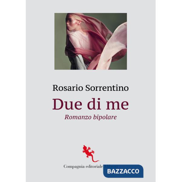 Due di me. Romanzo bipolare