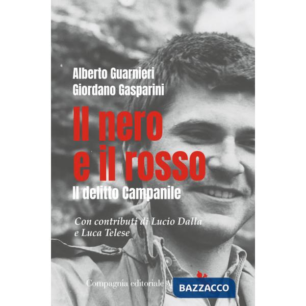 Nero e il rosso. Il delitto Campanile (Il)