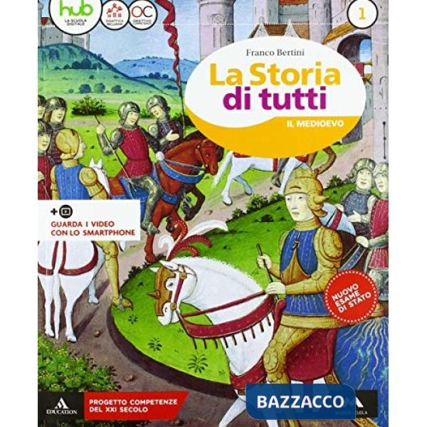 LA STORIA DI TUTTI 1-IL MEDIOEVO + DVD