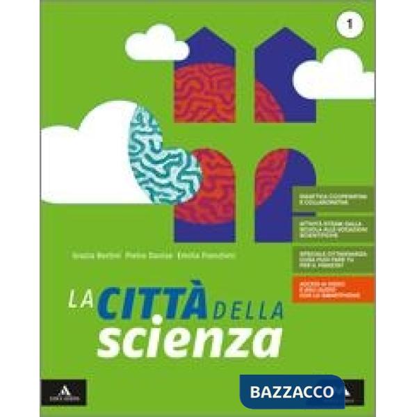 LA CITTA' DELLA SCIENZA VOLUME 1