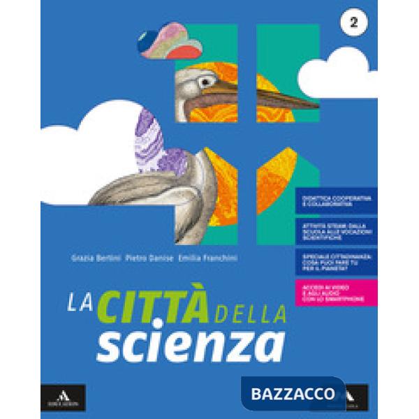 LA CITTA' DELLA SCIENZA VOLUME 2