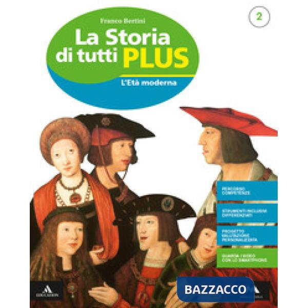 LA STORIA DI TUTTI PLUS-VOLUME 2 + ATLANTE 2 + RINFORZO 2