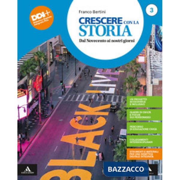 CRESCERE CON LA STORIA 3 DAL NOVECENTO AI NOSTRI GIORNI + STRUMENTI PE