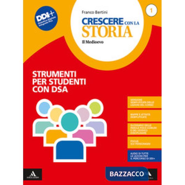 CRESCERE CON LA STORIA STRUMENTI PER STUDENTI CON DSA 1