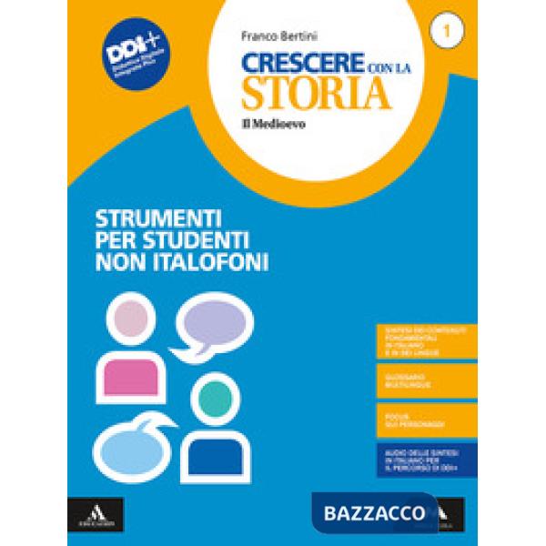 CRESCERE CON LA STORIA STRUMENTI PER STUDENTI NON ITALOFONI 1
