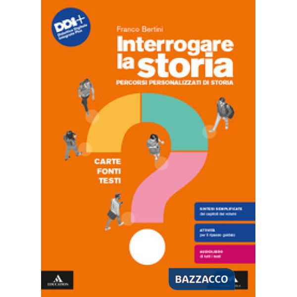 INTERROGARE LA STORIA PERCORSI FACILITATI