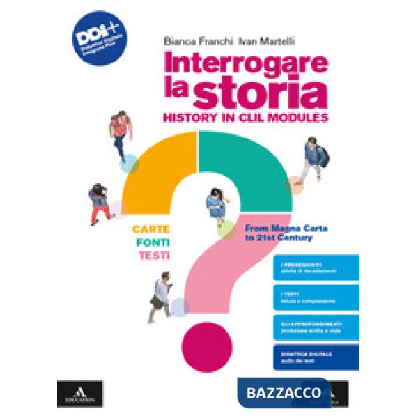 INTERROGARE LA STORIA CLIL