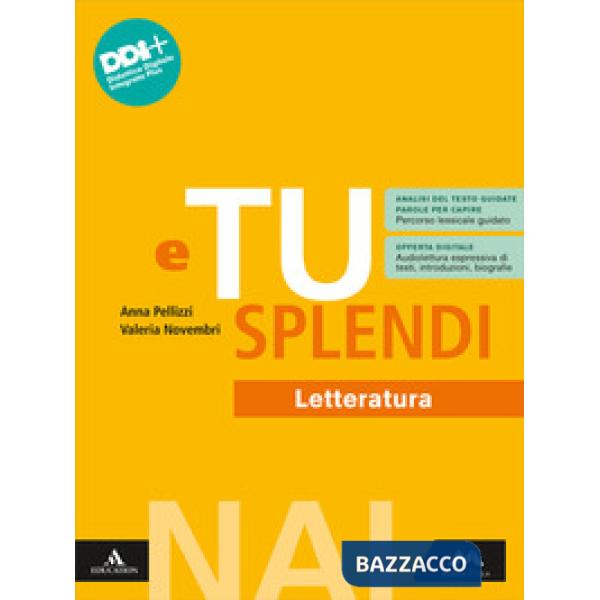 E TU SPLENDI NON ITALOFONI LETTERATURA
