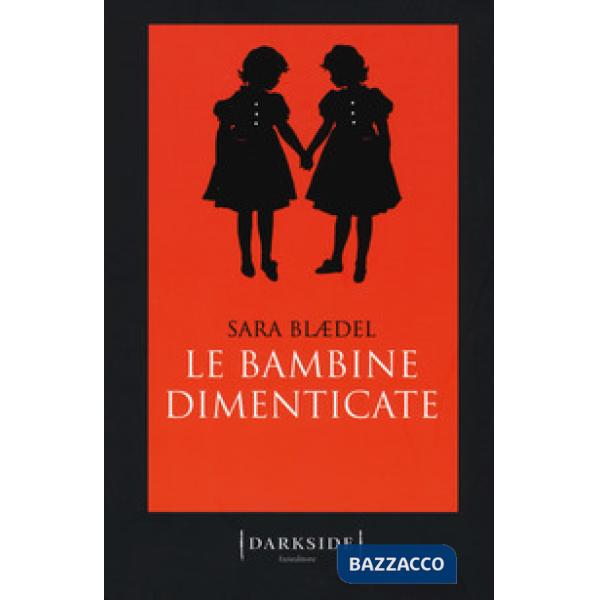 Bambine dimenticate (Le)