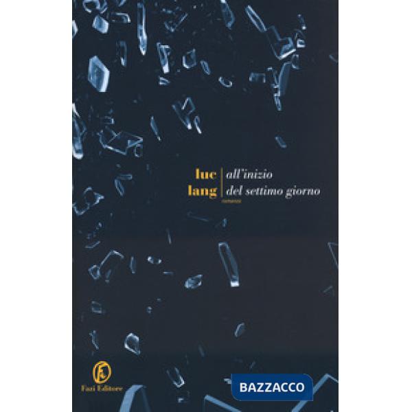 All'inizio del settimo giorno