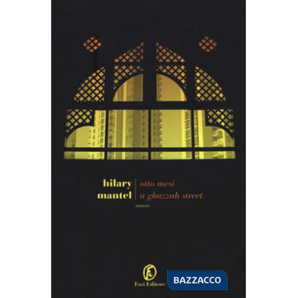 Otto mesi a Ghazzah Street