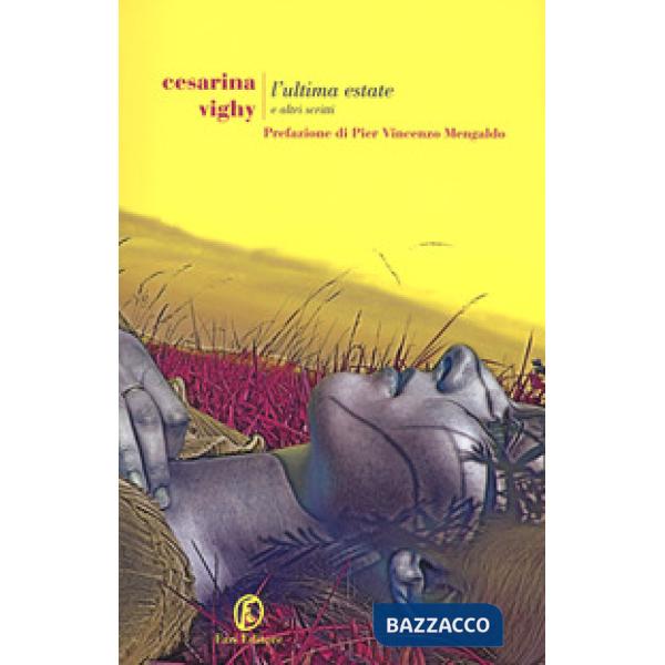 Ultima estate e altri scritti (L')