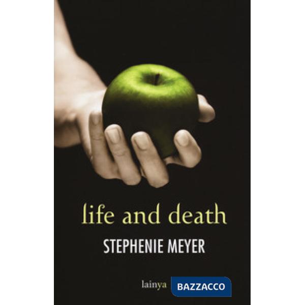 Life and death. Twilight reimagined