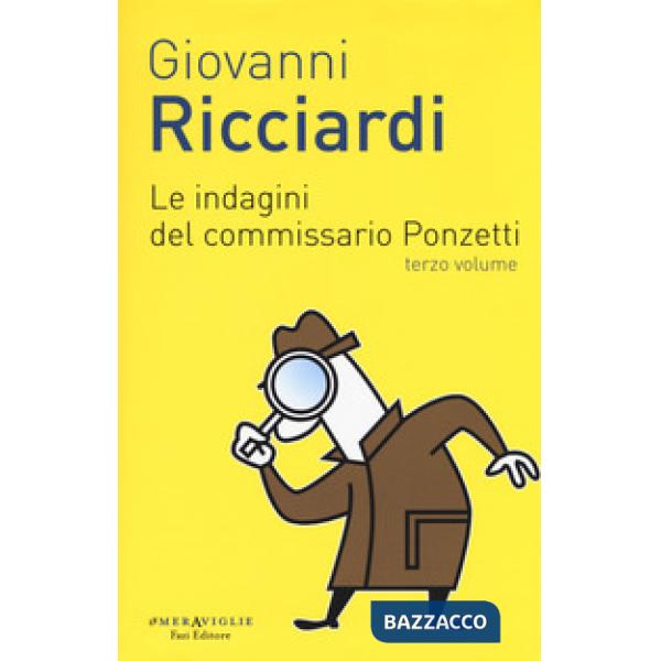 Indagini del commissario Ponzetti: Gli occhi di Borges-L'undicesima ora (Le). Vo