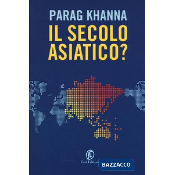 Secolo asiatico? (Il)