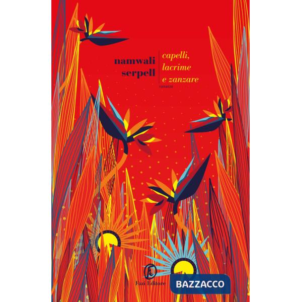 Capelli, lacrime e zanzare