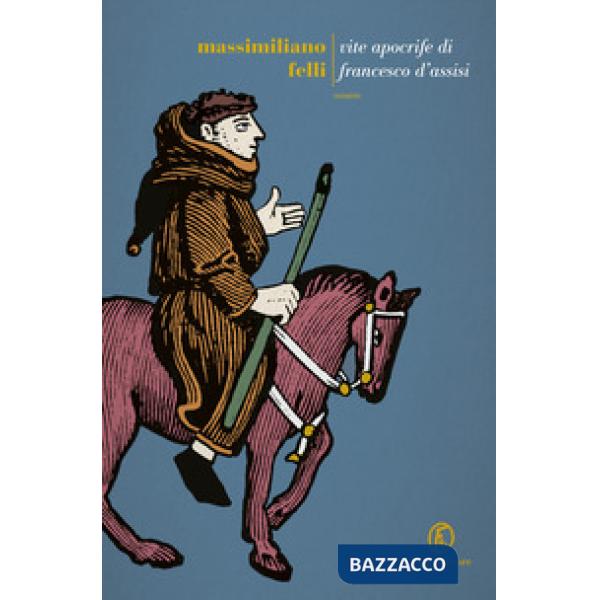 Vite apocrife di Francesco d'Assisi