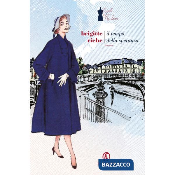 Tempo della speranza. Le sorelle del Ku'damm (Il). Vol. 3