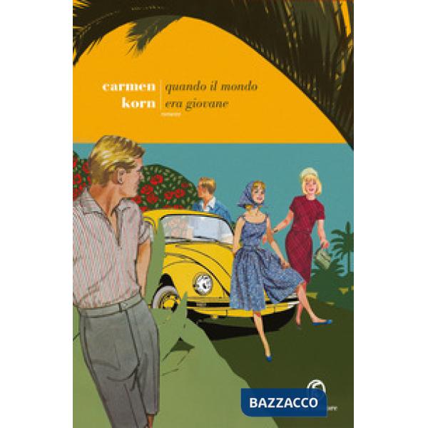 Quando il mondo era giovane