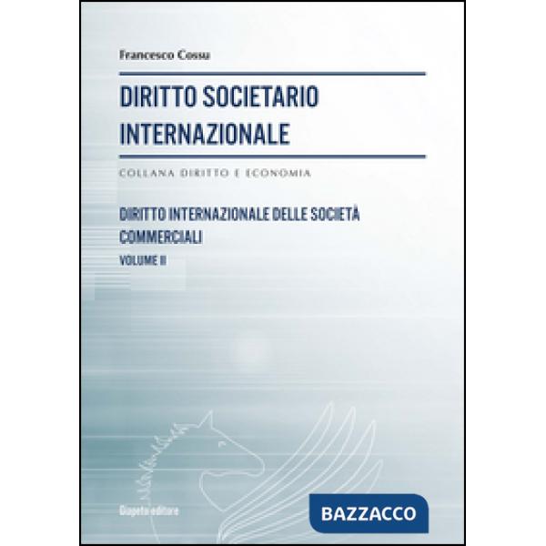 Diritto societario internazionale. Vol. 2
