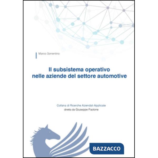Subsistema operativo nelle aziende del settore automotive (Il)