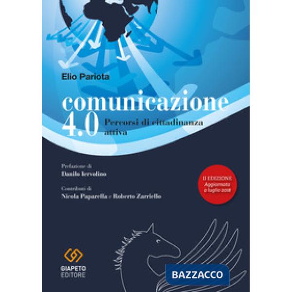 Comunicazione 4.0. Percorsi di cittadinanza attiva