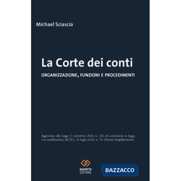 Corte dei conti. Organizzazione, funzioni e procedimenti (La)