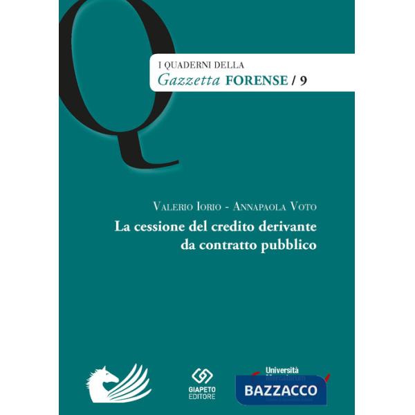Cessione del credito derivante da contratto pubblico (La)