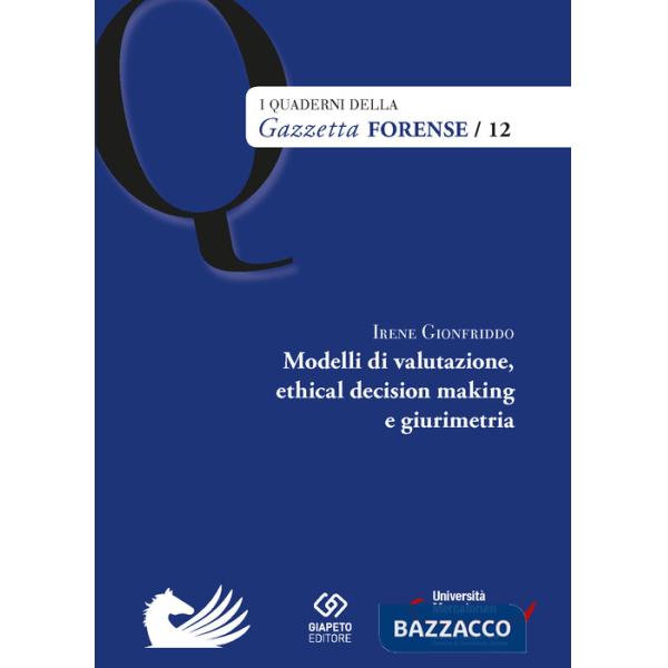 Modelli di valutazione, ethical decision making e girum
