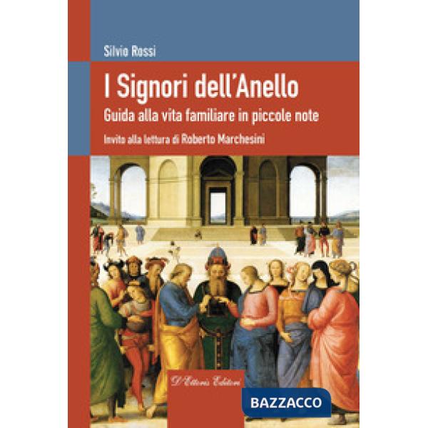 Signori dell'Anello. Guida alla vita familiare in piccole note (I)