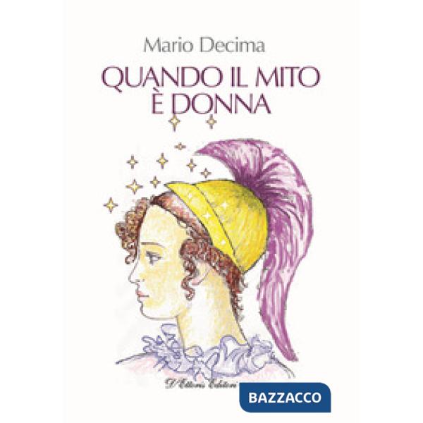 Quando il mito è donna