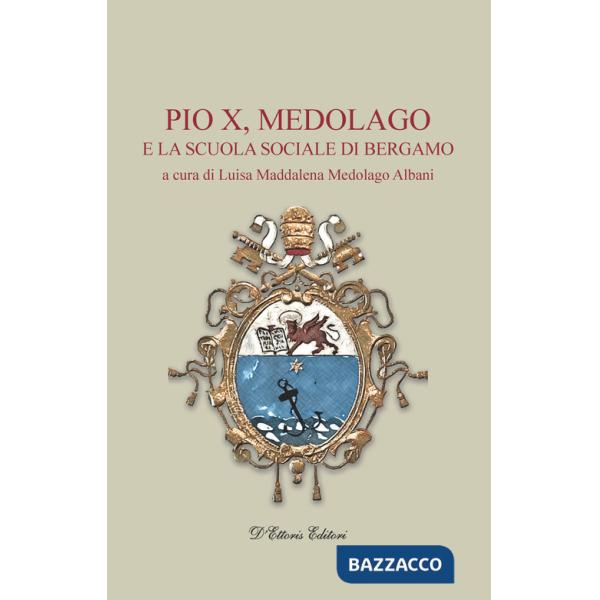 Pio X, Medolago e la scuola sociale di Bergamo