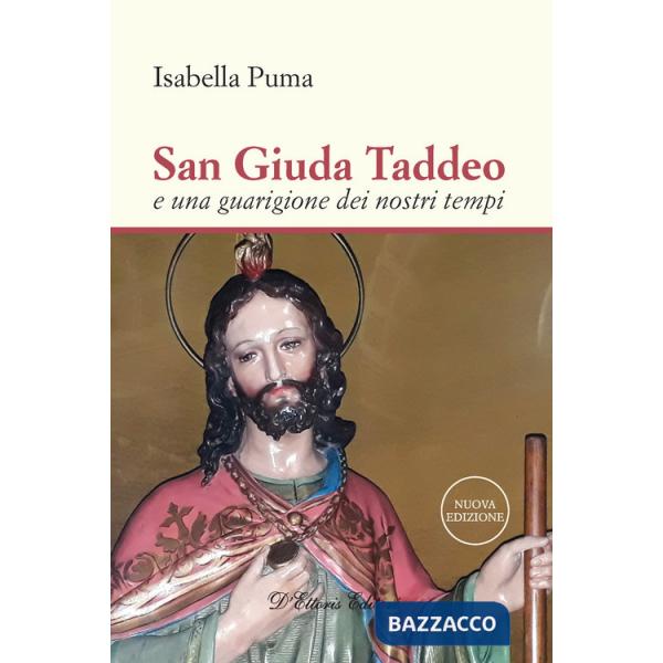 San Giuda Taddeo e una guarigione dei nostri tempi