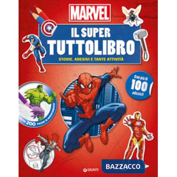 Marvel. Il super tuttolibro